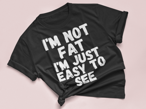 I'am not fat...(S-3XL), thumbnail